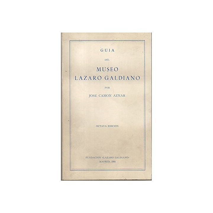 Guía Del Museo Lázaro Galdiano